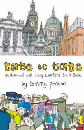 Tate To Tate by Tommy Penton