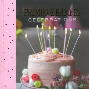 Primrose Bakery Celebrations by Martha Swift & Lisa Thomas