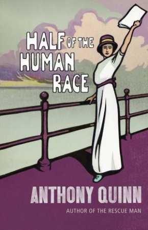 Half of the Human Race by Anthony Quinn