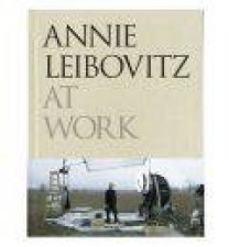 Annie Leibovitz at Work