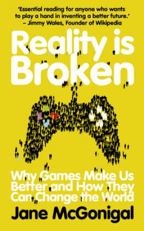 Reality Is Broken by Jane Mcgonigal