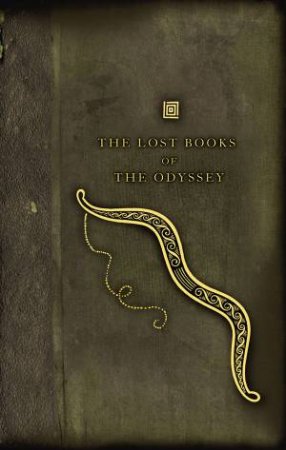 The Lost Books Of The Odyssey by Zachary Mason