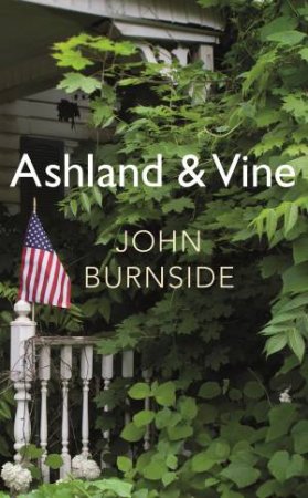 Ashland & Vine by John Burnside