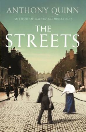 The Streets by Anthony Quinn