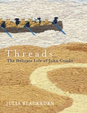 Threads The Delicate Life of John Craske