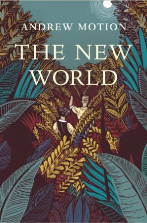 The New World by Andrew Motion