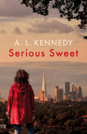Serious Sweet by A.L. Kennedy
