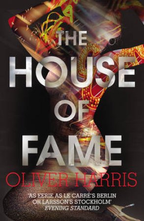 House of Fame, The Nick Belsey Book 3 by Oliver Harris