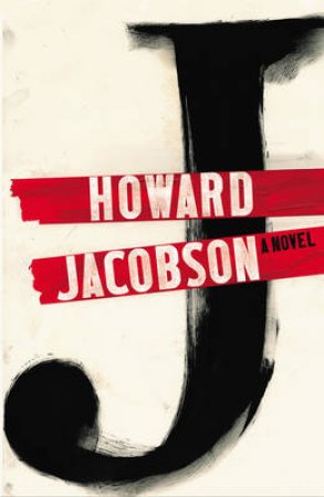 J by Howard Jacobson