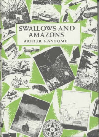 Swallows And Amazons by Arthur Ransome