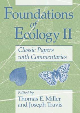 Foundations of Ecology II by Thomas Miller & Joseph Travis