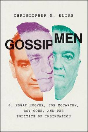 Gossip Men by Christopher M. Elias