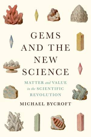 Gems and the New Science by Michael Bycroft