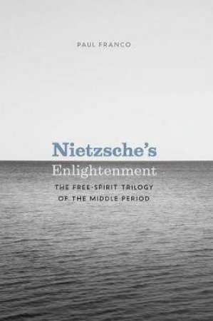 Nietzsche's Enlightenment