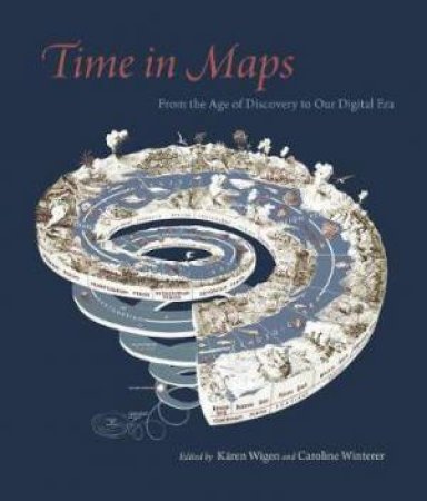 Time In Maps by Karen Wigen & Caroline Winterer