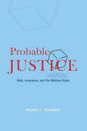 Probable Justice by Rachel Z. Friedman