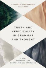 Truth And Veridicality In Grammar And Thought