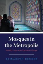 Mosques In The Metropolis