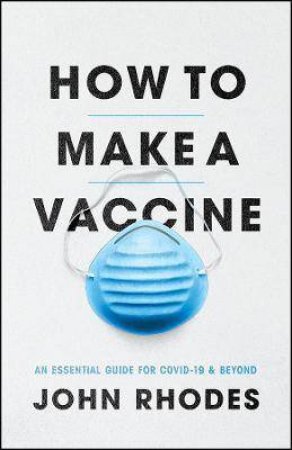 How To Make A Vaccine