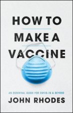 How To Make A Vaccine