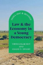 Law And The Economy In A Young Democracy