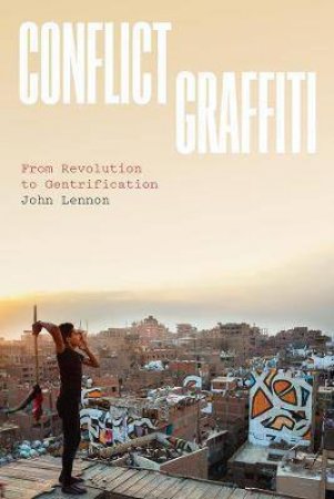 Conflict Graffiti by John Lennon