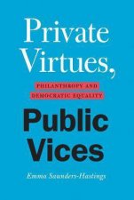 Private Virtues Public Vices