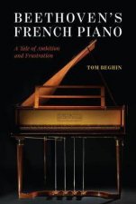 Beethovens French Piano