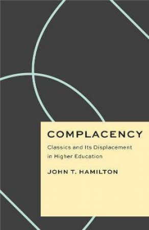 Complacency by John T. Hamilton