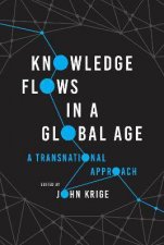 Knowledge Flows In A Global Age