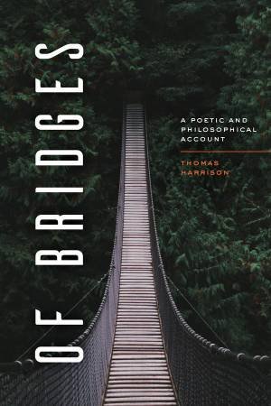 Of Bridges by Thomas Harrison