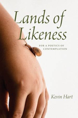 Lands of Likeness by Kevin Hart