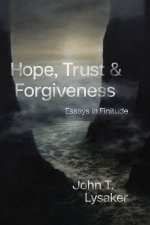 Hope Trust and Forgiveness