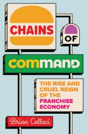 Chains of Command by Brian Callaci