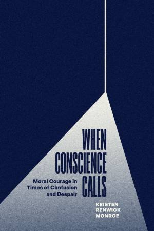 When Conscience Calls by Kristen Renwick Monroe