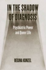 In the Shadow of Diagnosis