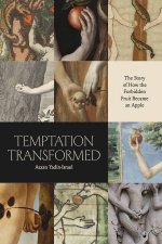 Temptation Transformed