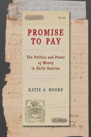 Promise to Pay by Katie A. Moore