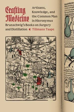 Crafting Medicine by Tillmann Taape