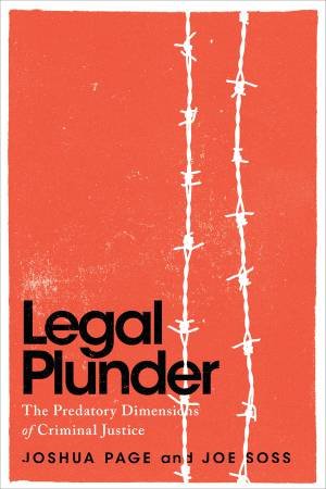 Legal Plunder by Joshua Page & Joe Soss