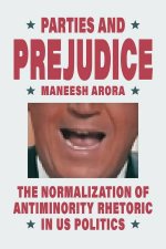 Parties and Prejudice