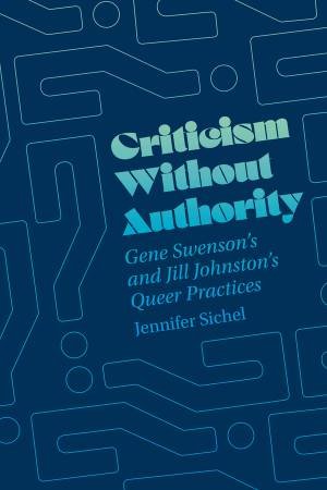 Criticism Without Authority by Jennifer Sichel