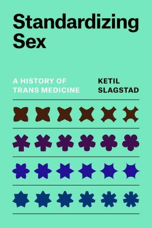 Standardizing Sex by Ketil Slagstad