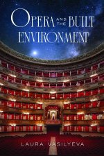 Opera and the Built Environment