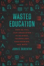 Wasted Education