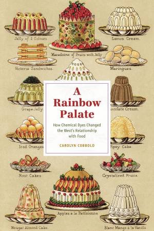 A Rainbow Palate by Carolyn Cobbold