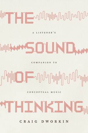The Sound of Thinking by Craig Dworkin