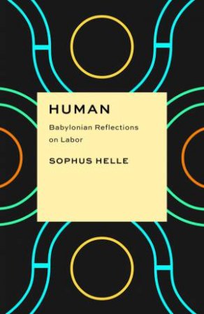 Human by Sophus Helle
