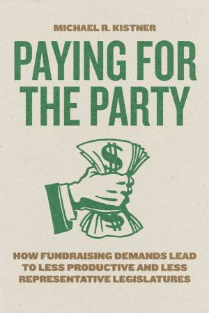 Paying for the Party by Michael Kistner