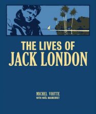 Lives Of Jack London